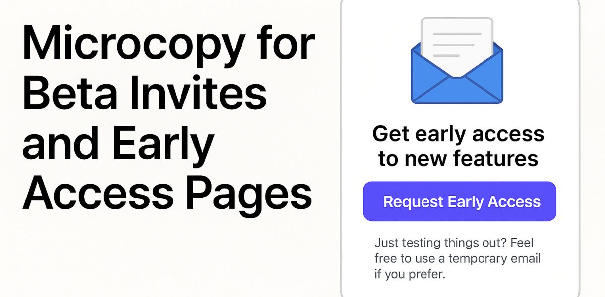 Microcopy for Beta Invites and Early Access Pages