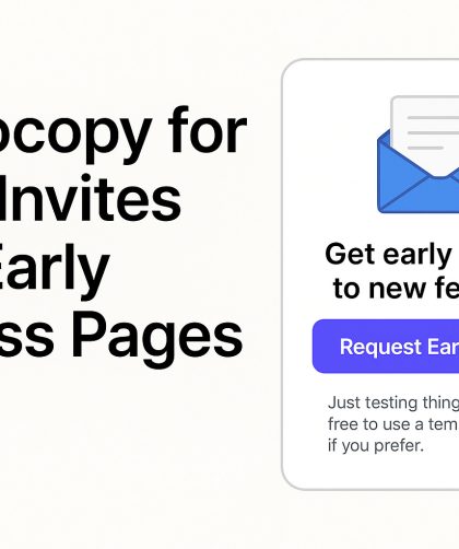 Microcopy for Beta Invites and Early Access Pages